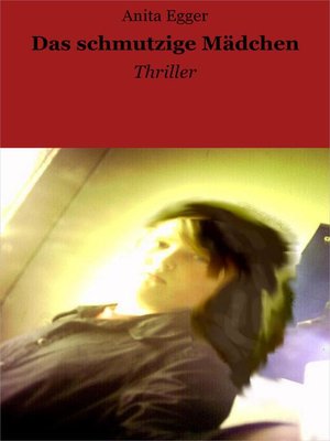 cover image of Das schmutzige Mädchen